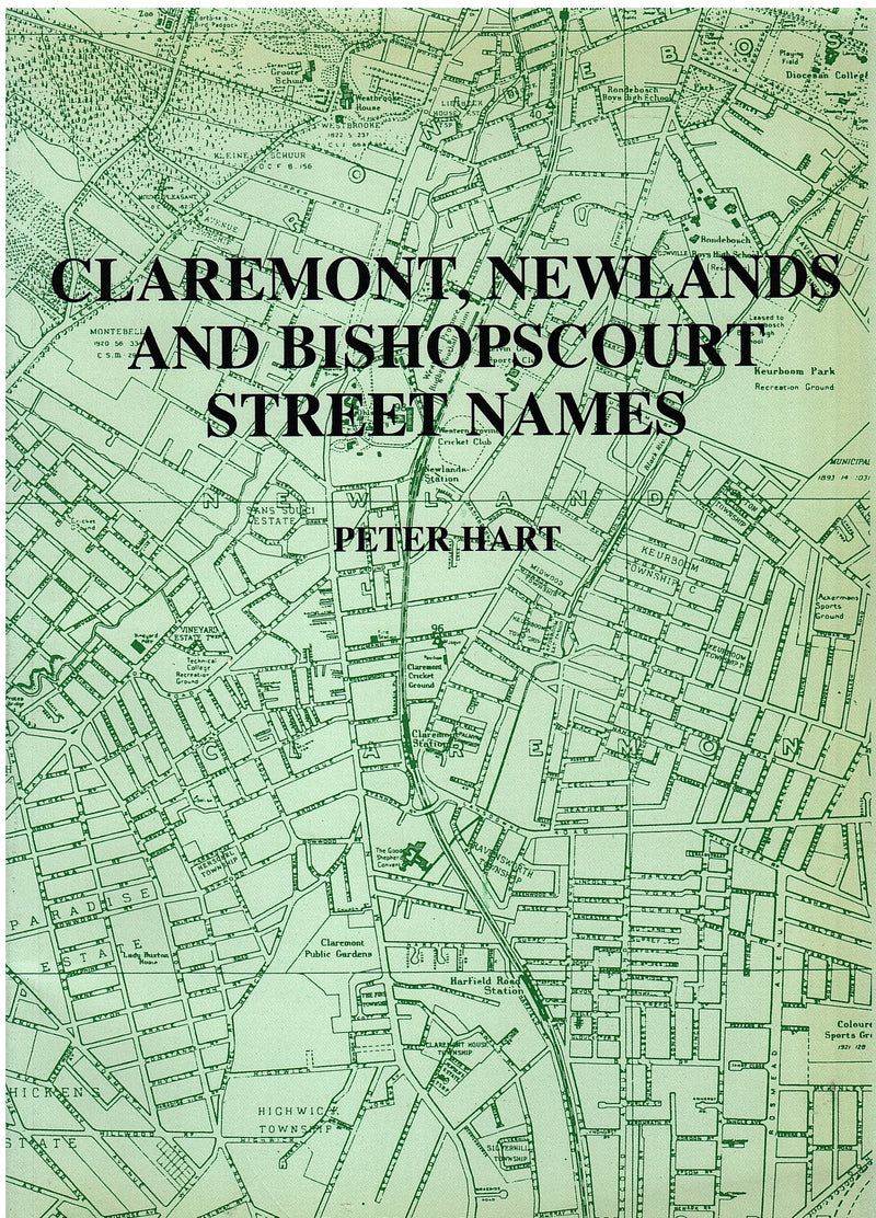 CLAREMONT, NEWLANDS AND BISHOPSCOURT STREET NAMES