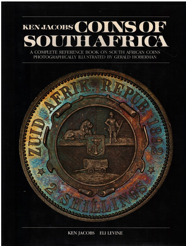 COINS OF SOUTH AFRICA, a complete reference book on South African coins, photographically illustrated by Gerald Hoberman