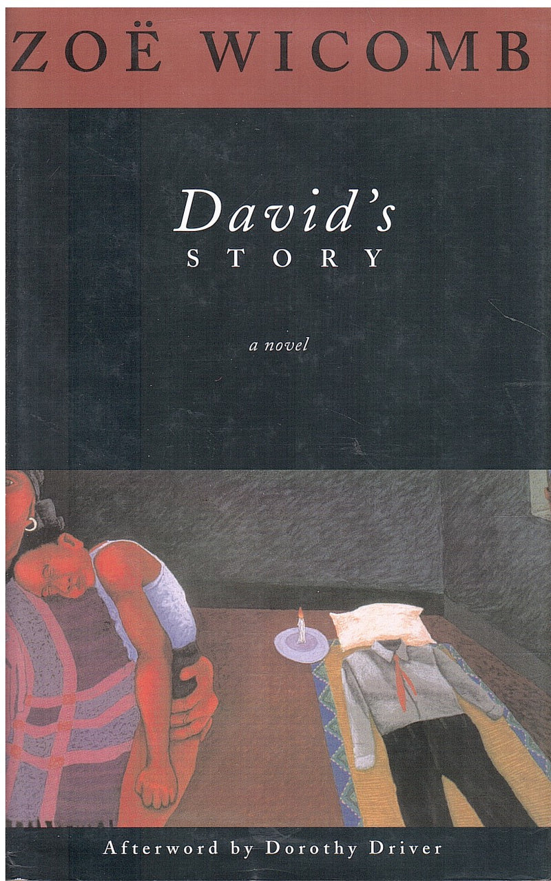 DAVID'S STORY, afterword by Dorothy Driver