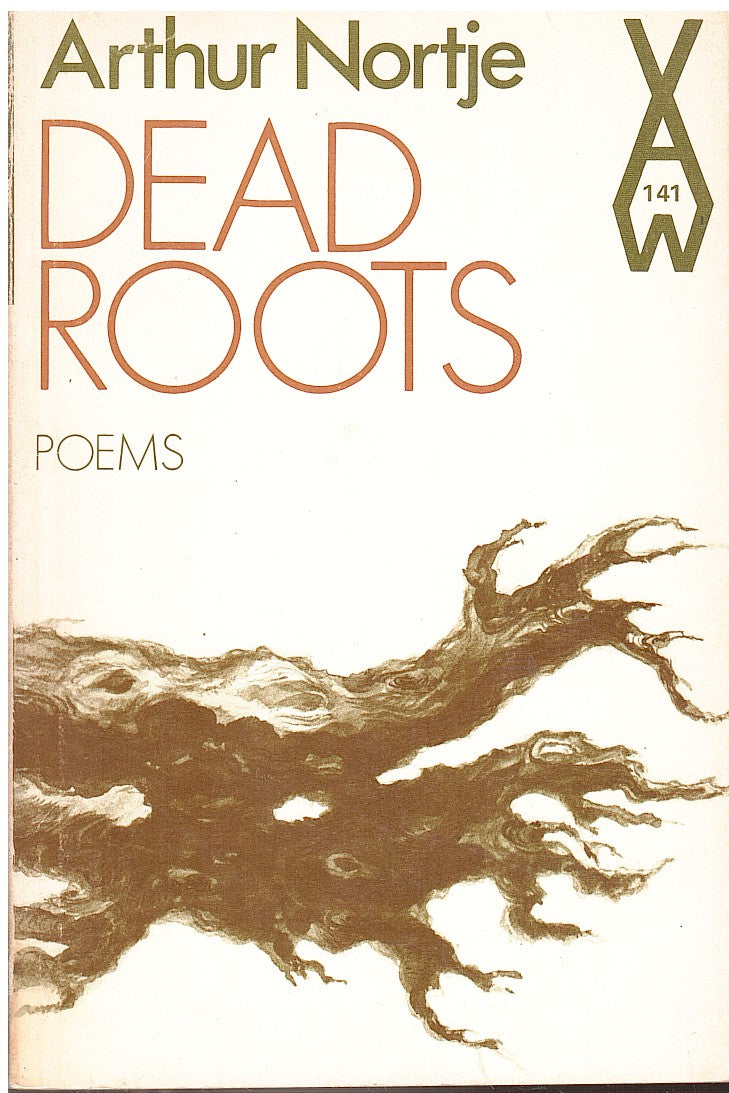 DEAD ROOTS, poems