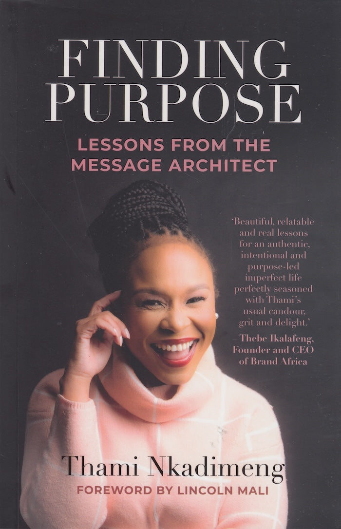 FINDING PURPOSE, lessons from The Message Architect