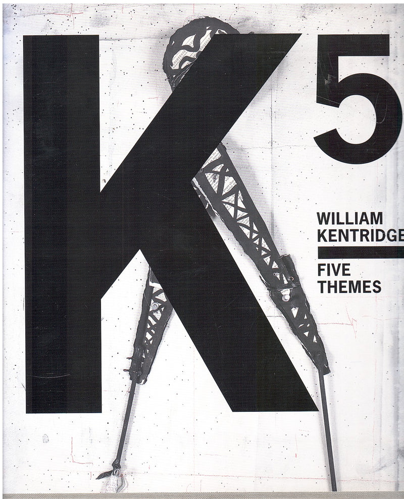 WILLIAM KENTRIDGE, five themes