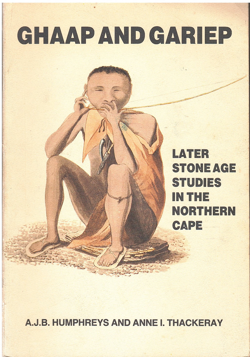 GHAAP AND GARIEP, later stone age studies in the Northern Cape