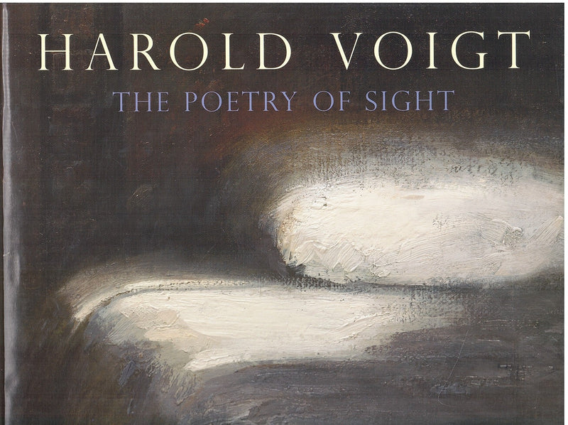 HAROLD VOIGT, the poetry of sight