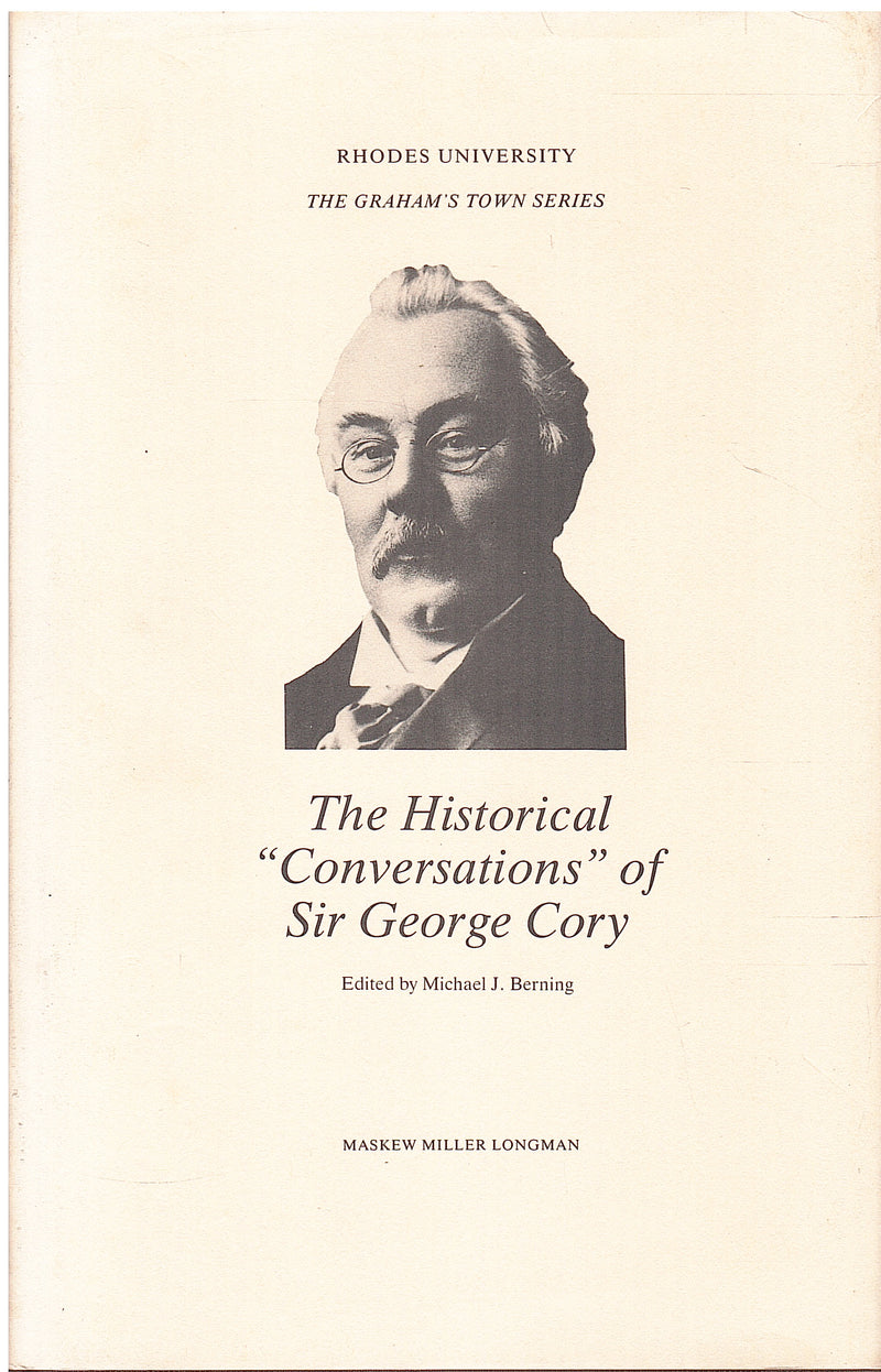 THE HISTORICAL "CONVERSATIONS" OF SIR GEORGE CORY