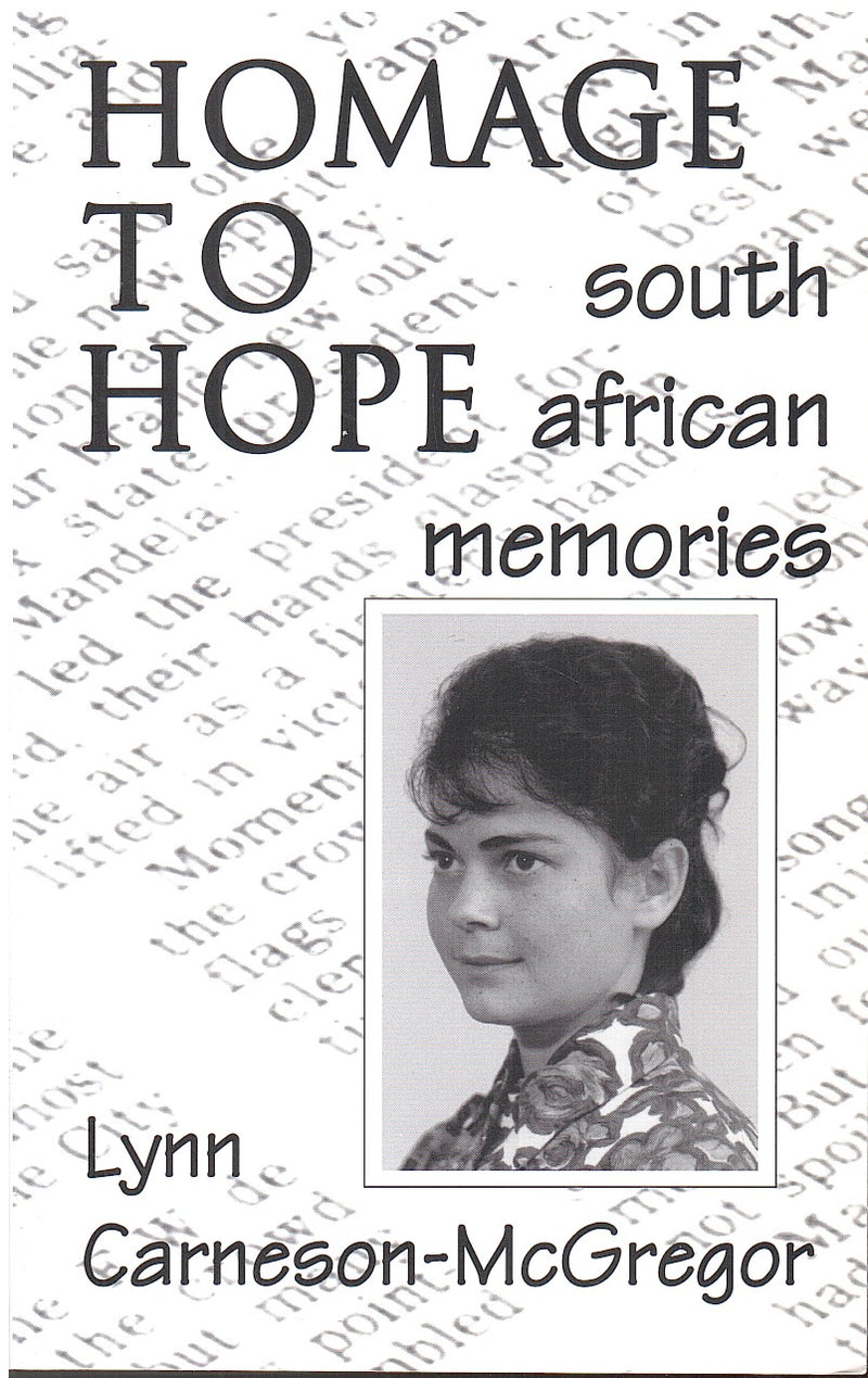 HOMAGE TO HOPE, South African memories of a daughter of anti-apartheid activists
