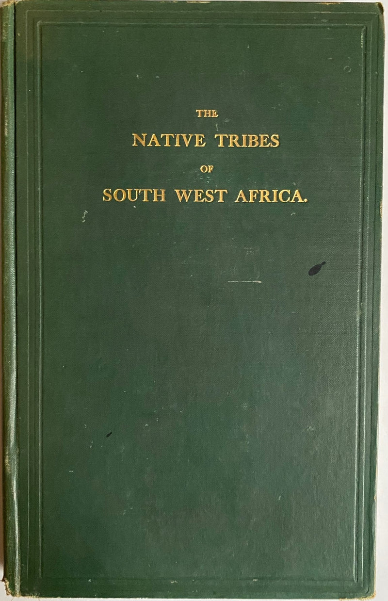 THE NATIVE TRIBES OF SOUTH WEST AFRICA