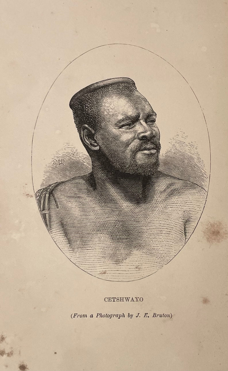CETSHWAYO'S DUTCHMAN, being the private journal of a white trader in zululand during the british invasion