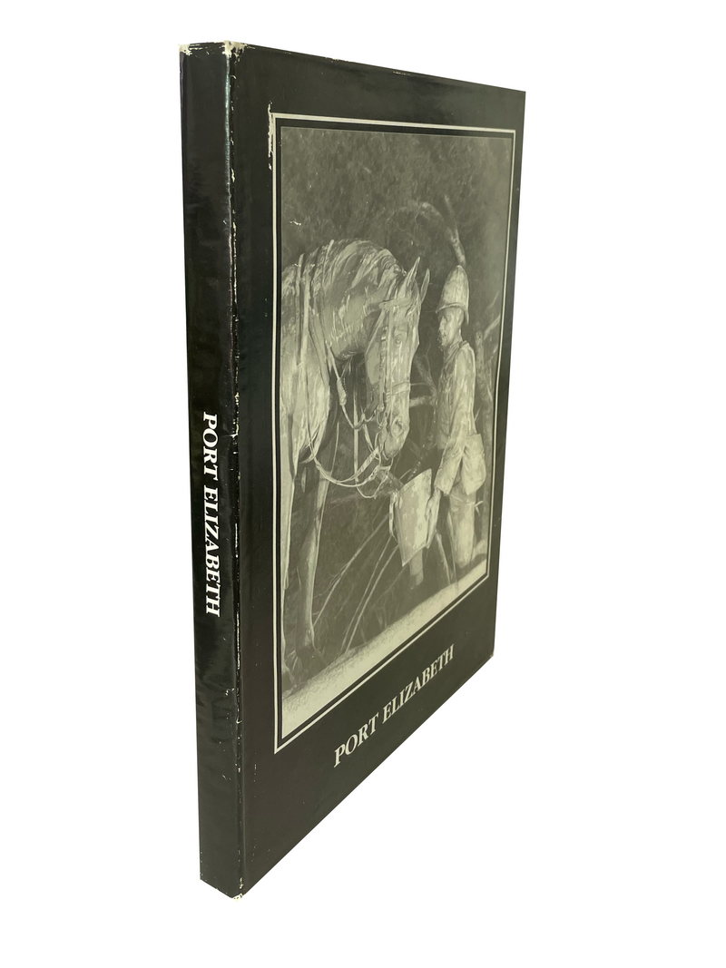 PORT ELIZABETH, a social chronicle to the end of 1945