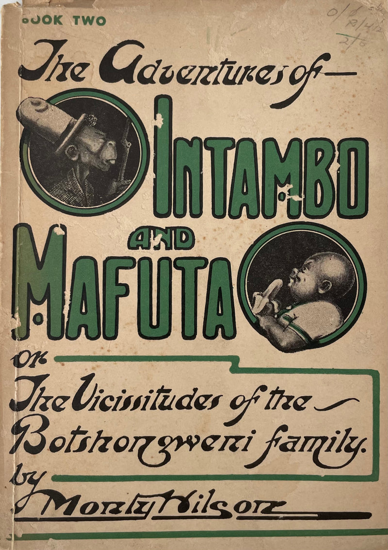 THE ADVENTURES OF INTAMBO AND MAFUTA, part 2