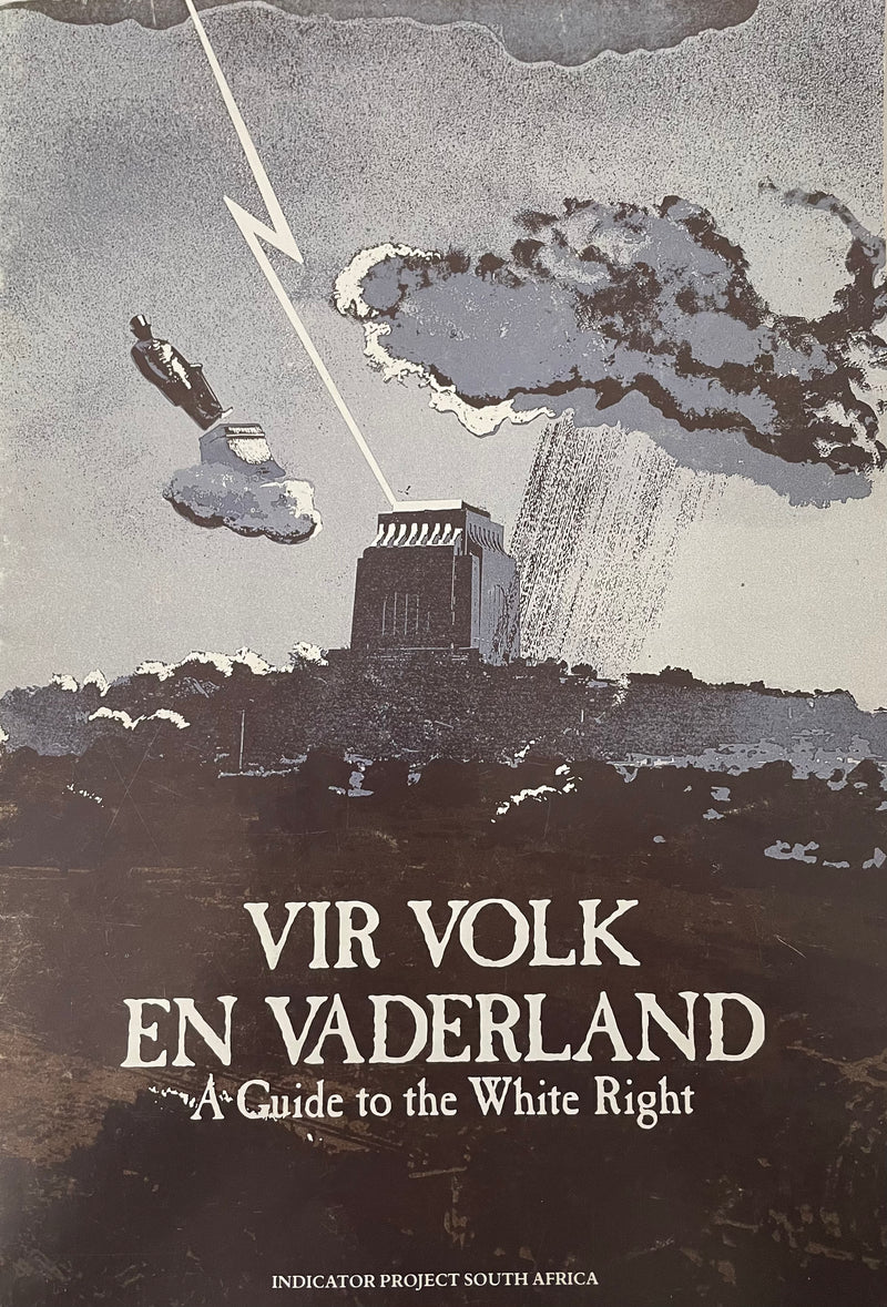 VIR VOLK EN VADERLAND, a guide to the white right