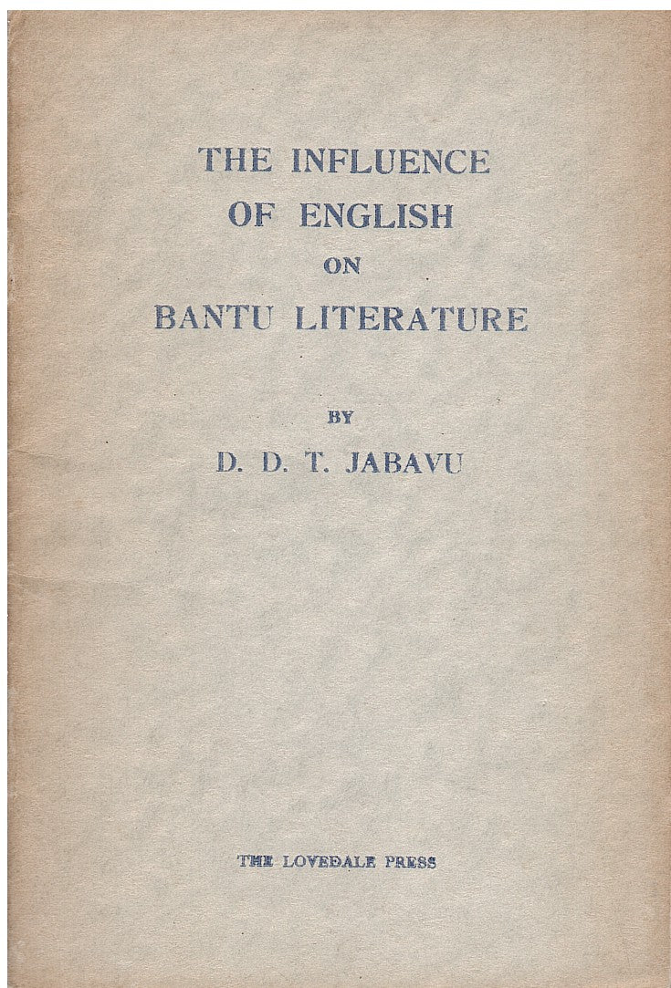 THE INFLUENCE OF ENGLISH ON BANTU LITERATURE