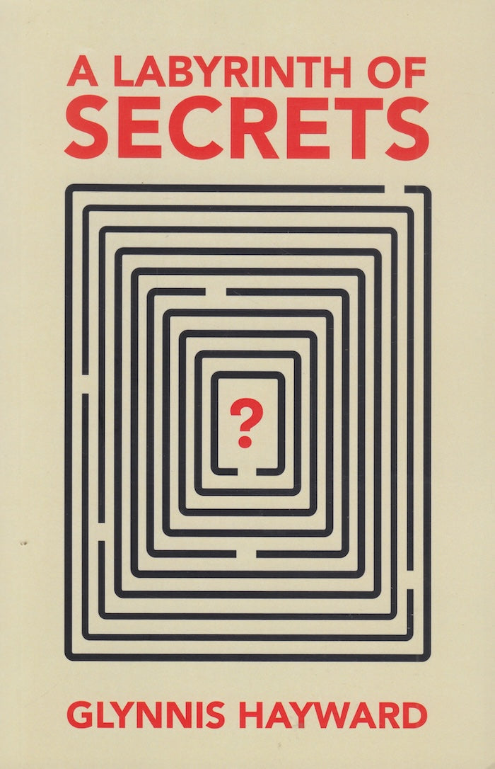 A LABYRINTH OF SECRETS