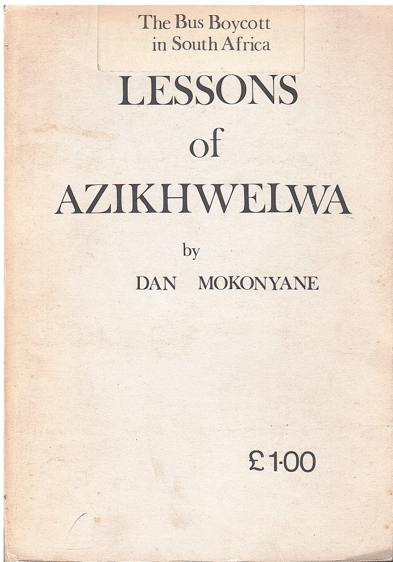 LESSONS OF AZIKHWELWA, the bus boycott in South Africa