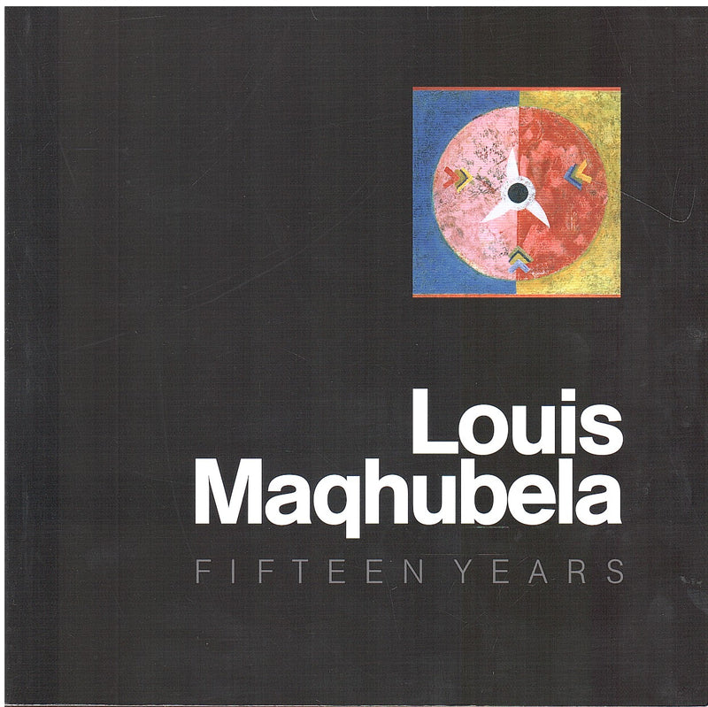 LOUIS MAQHUBELA, fifteen years