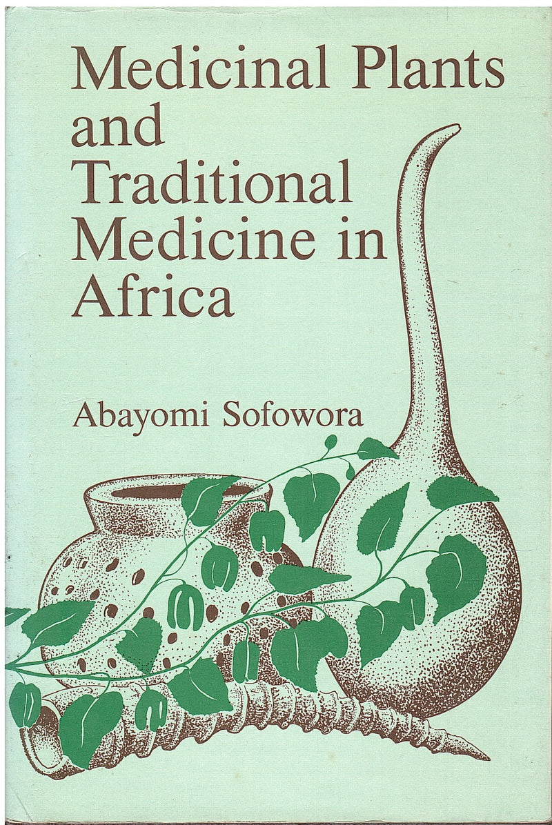 MEDICINAL PLANTS AND TRADITIONAL MEDICINE IN AFRICA