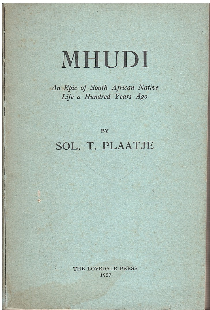 MHUDI, an epic of South African native life a hundred years ago