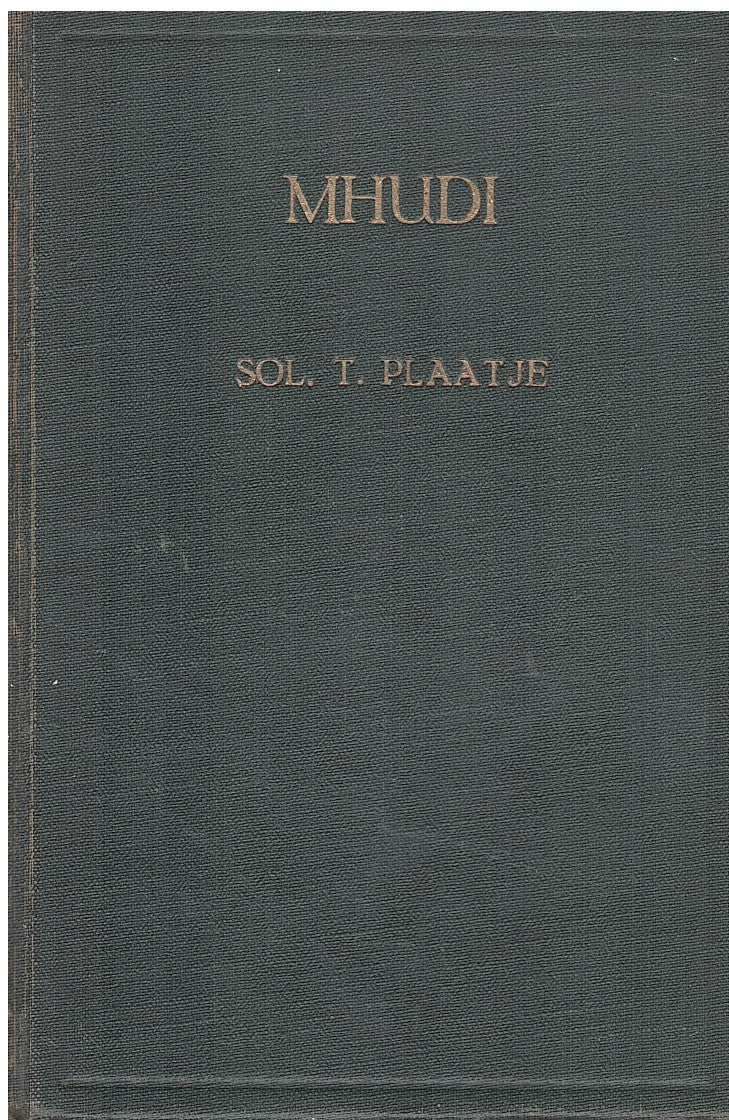 MHUDI, an epic of South African native life a hundred years ago