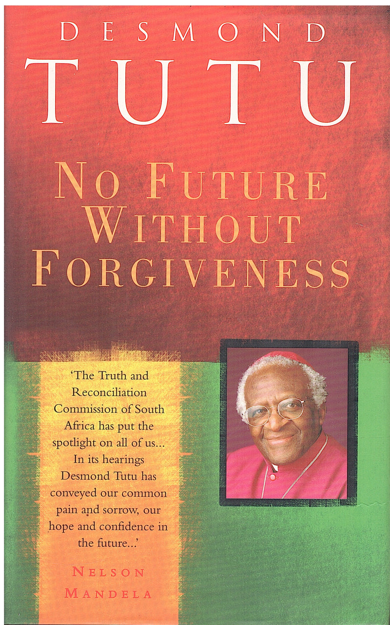 NO FUTURE WITHOUT FORGIVENESS