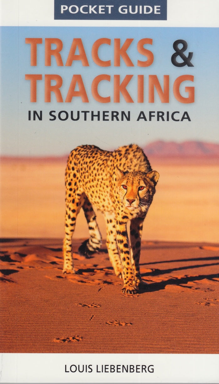 TRACKS & TRACKING IN SOUTHERN AFRICA, pocket guide