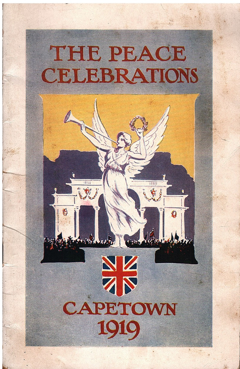 THE CELEBRATION OF PEACE, August 2 to 5 1919, Official Programme and Souvenir Booklet