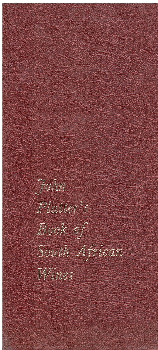 JOHN PLATTER'S BOOK OF SOUTH AFRICAN WINES