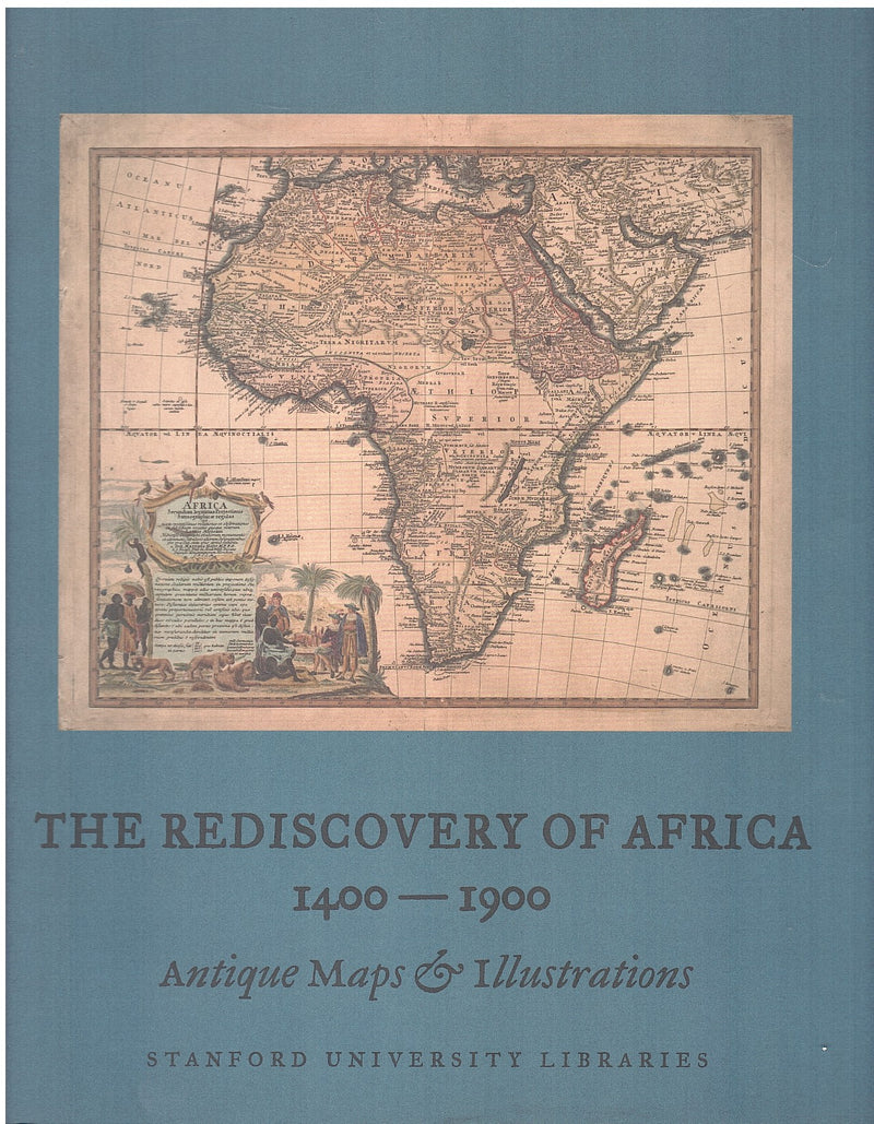 THE REDISCOVERY OF AFRICA, 1400-1900,