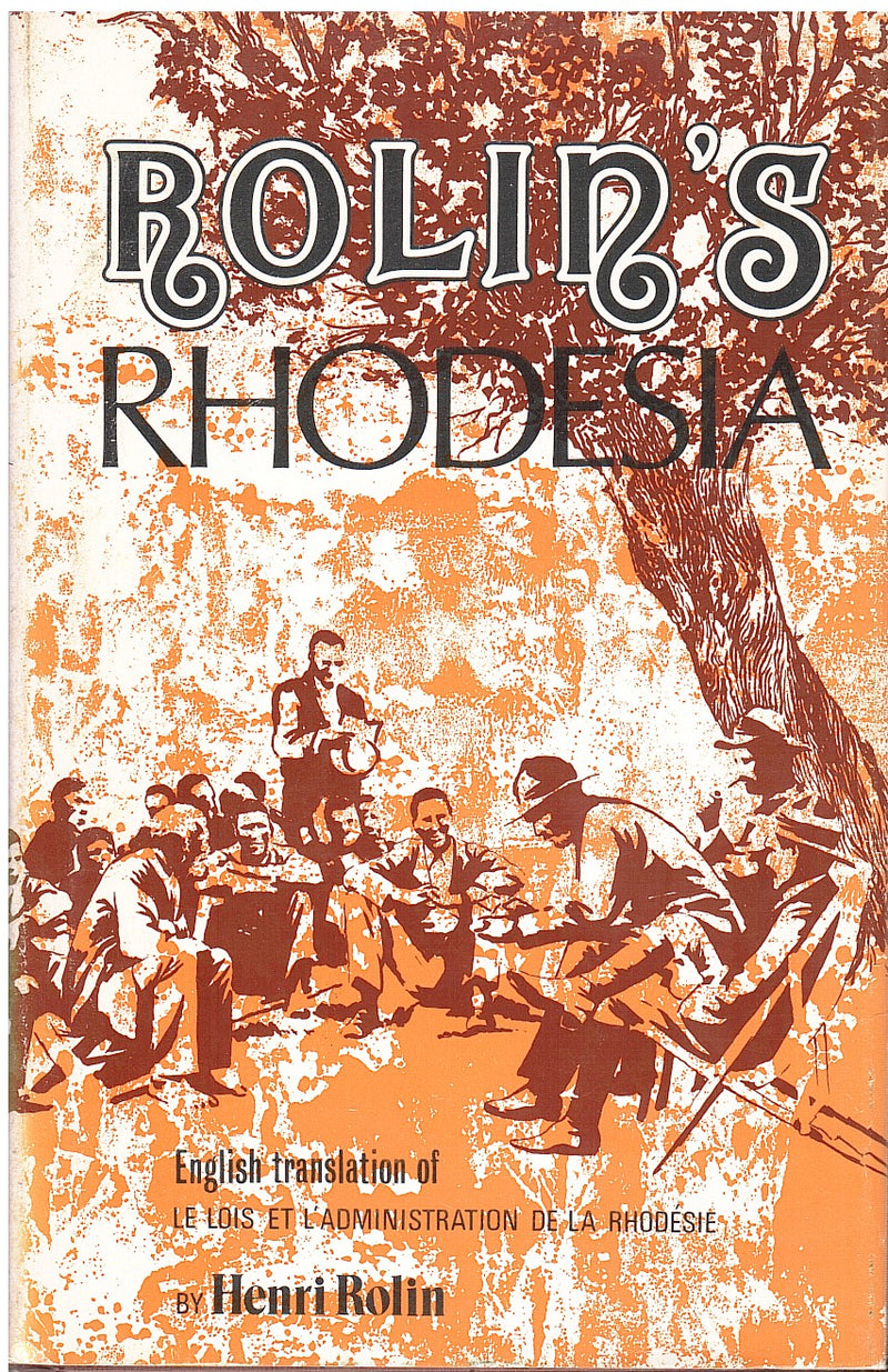 ROLIN'S RHODESIA, translated by Deborah Kirkwood