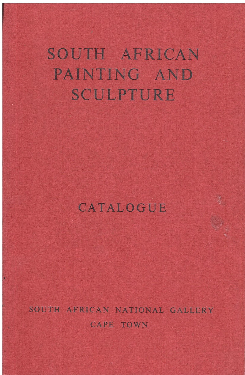 SOUTH AFRICAN PAINTING AND SCULPTURE, catalogue