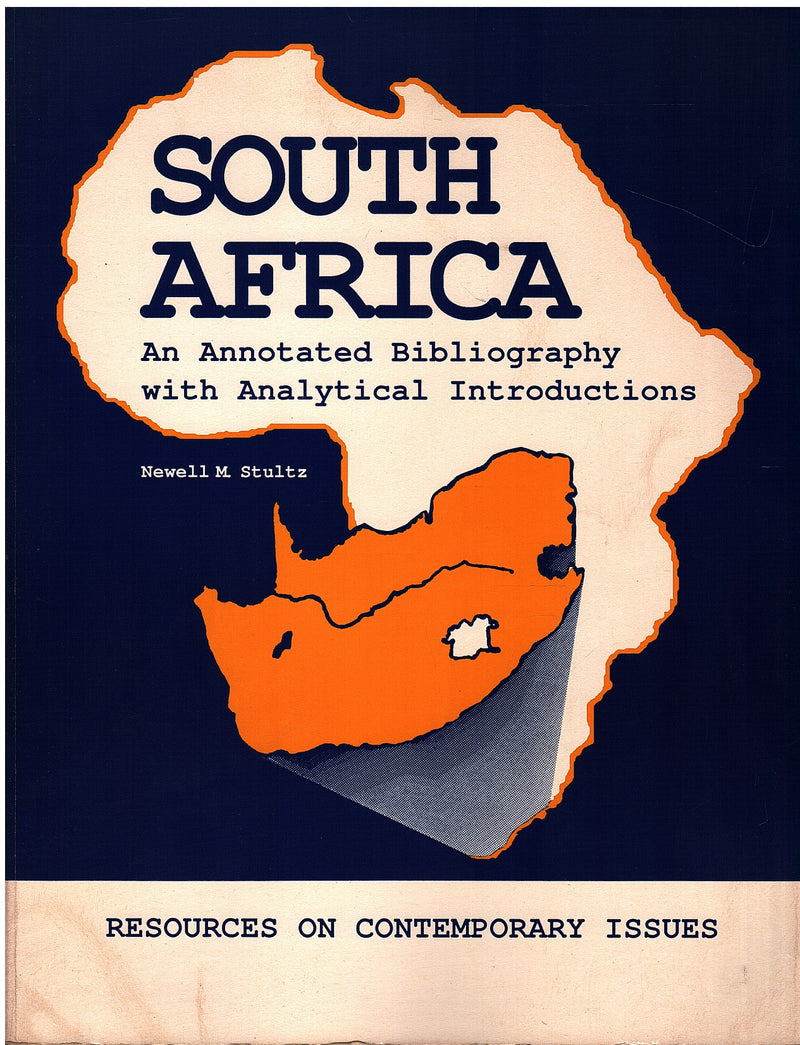 SOUTH AFRICA, an annotated bibliography with analytical introductions