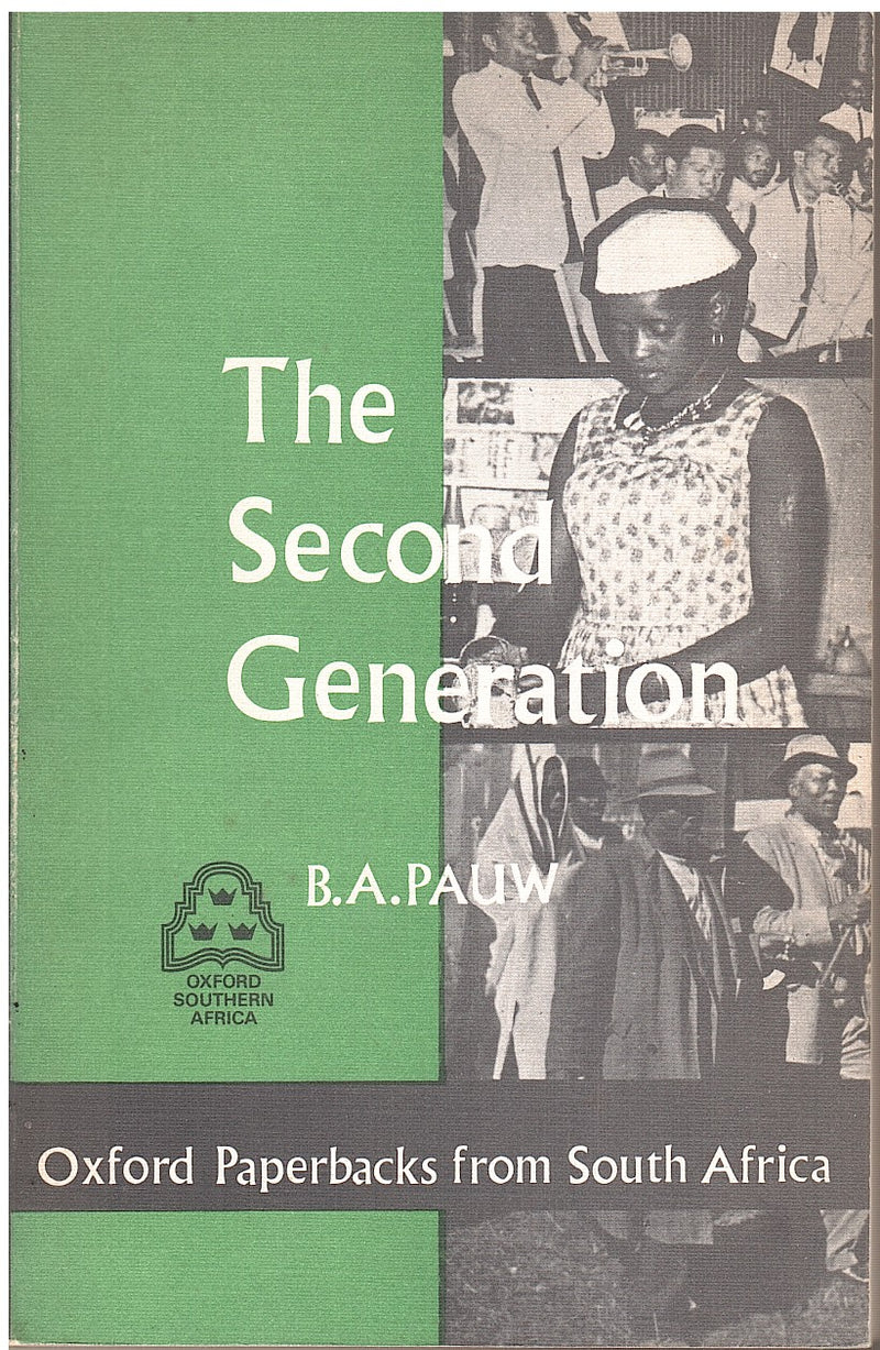 THE SECOND GENERATION, a study of the family among urbanized Bantu in East London