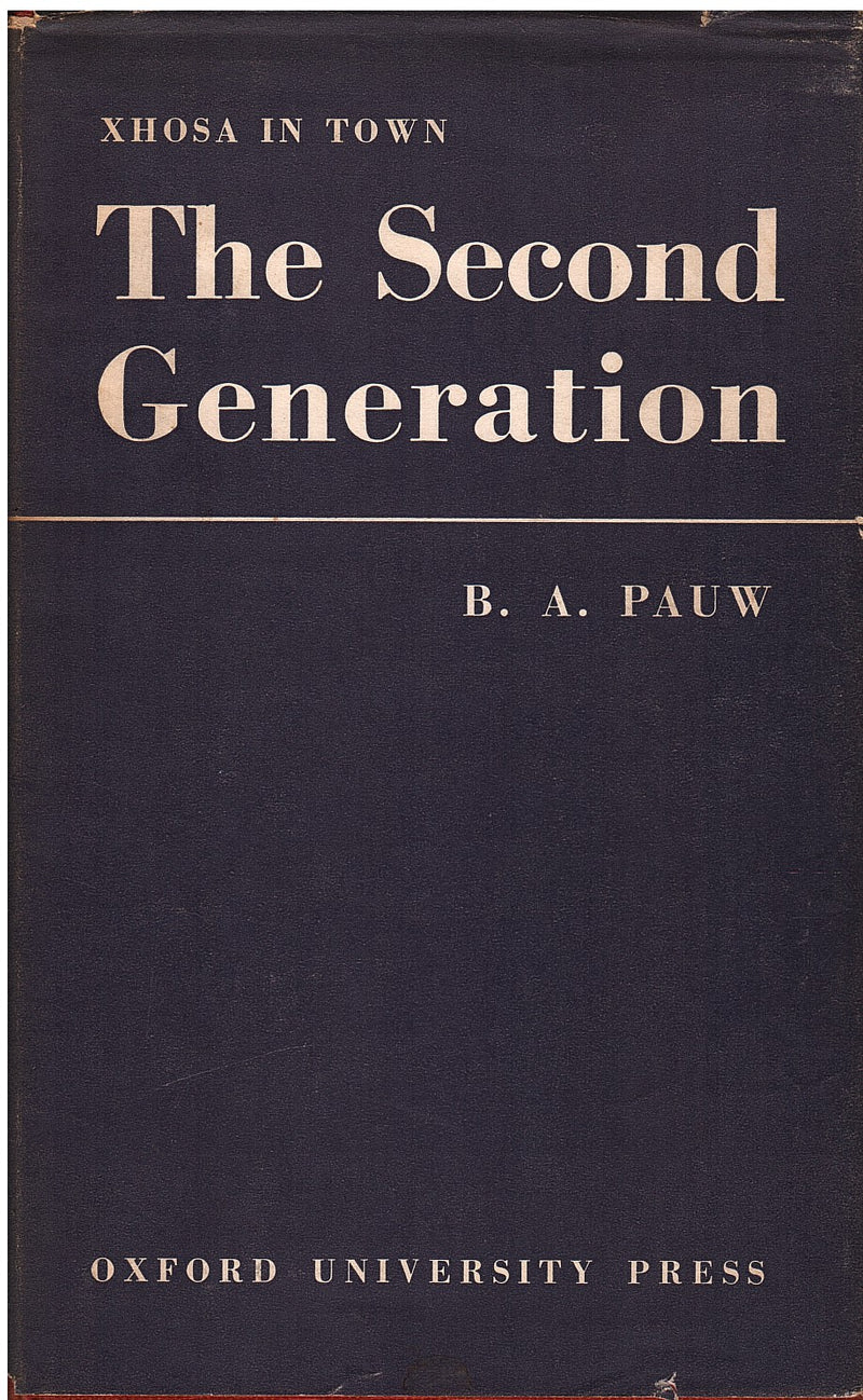 THE SECOND GENERATION, a study of the family among urbanized Bantu in East London