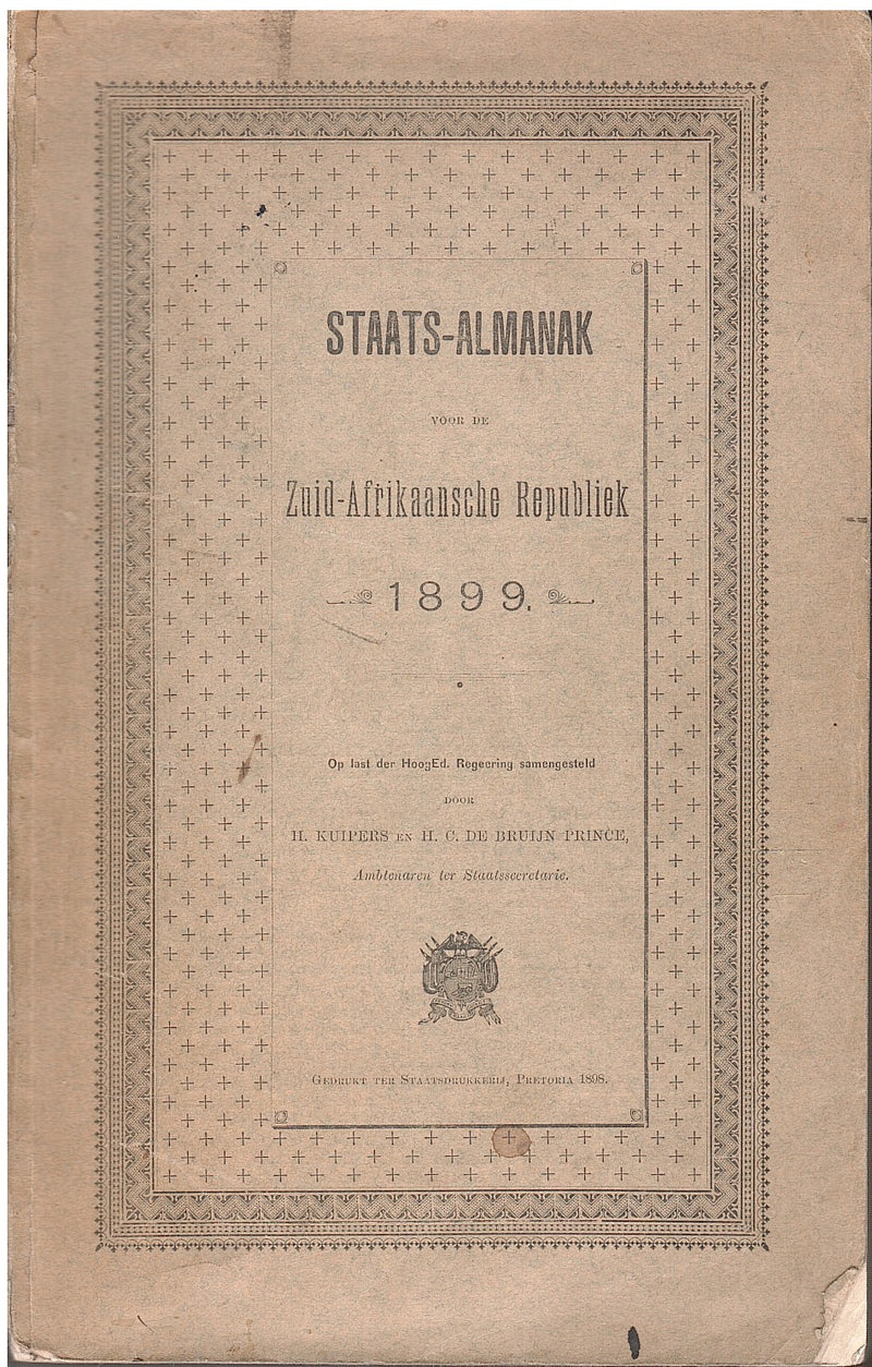 STAATS-ALMANAK VOOR DE ZUID-AFRIKAANSCHE REPUBLIEK, 1899