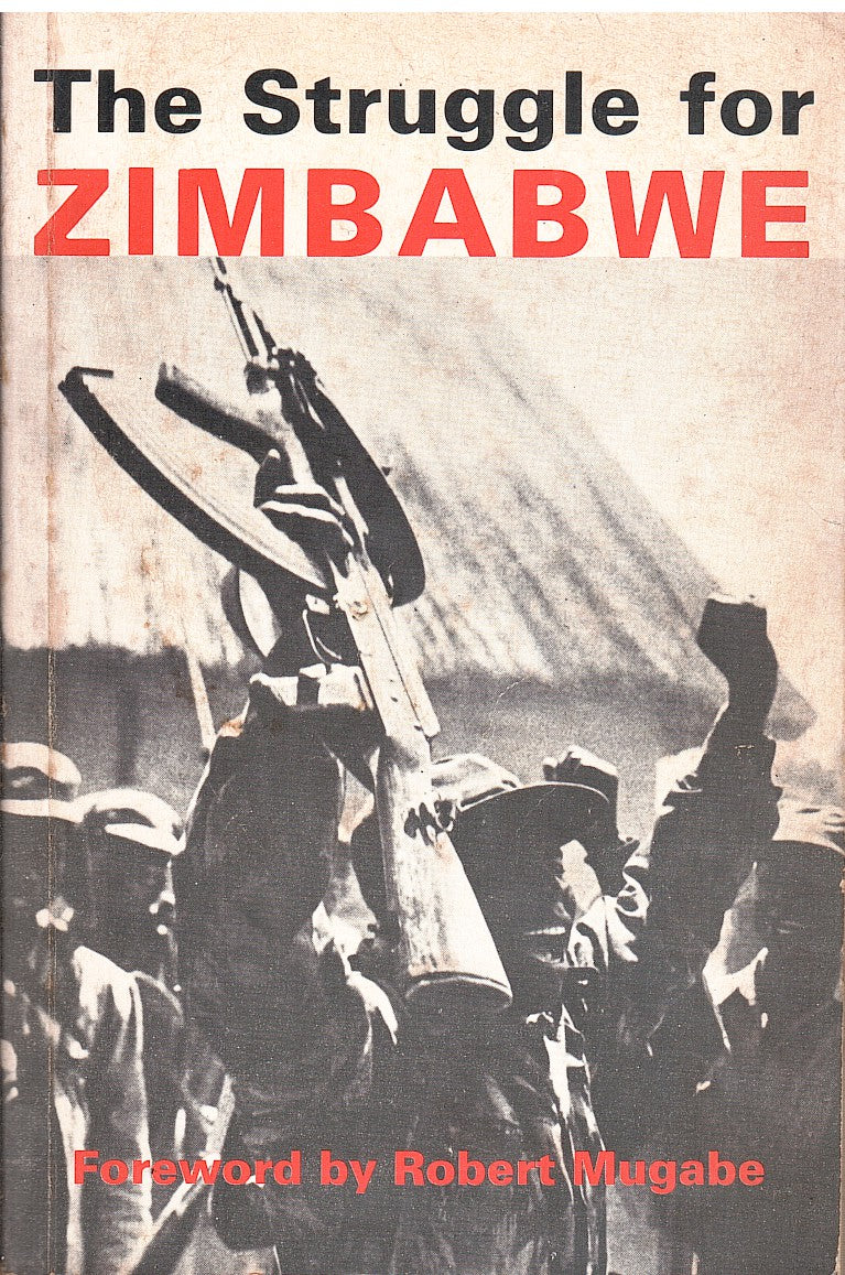 THE STRUGGLE FOR ZIMBABWE, the Chimurenga war