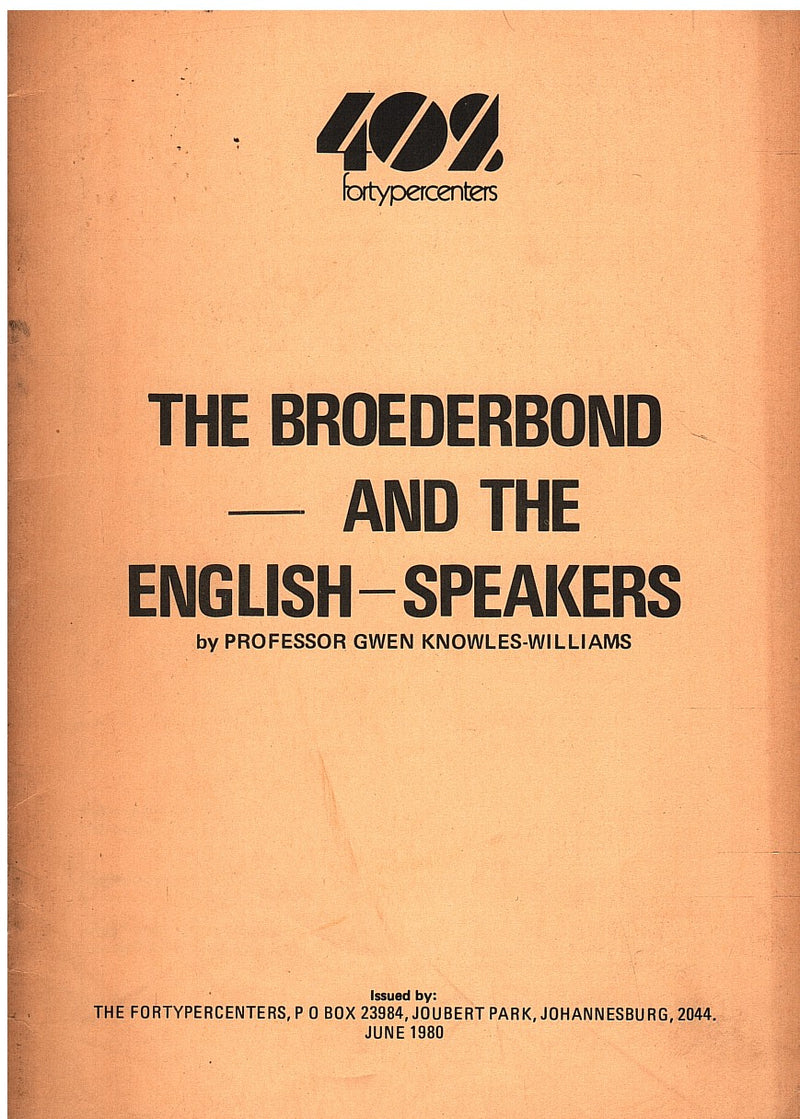THE BROEDERBOND - AND THE ENGLISH-SPEAKERS