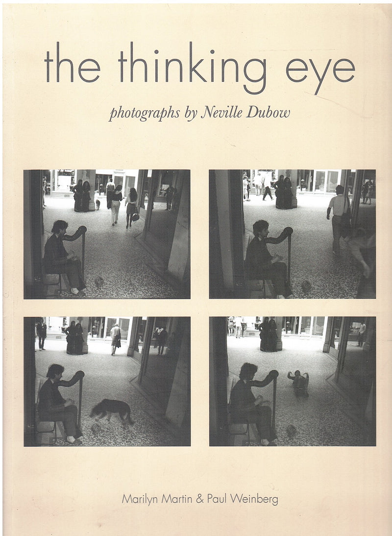 THE THINKING EYE, photographs by Neville Dubow
