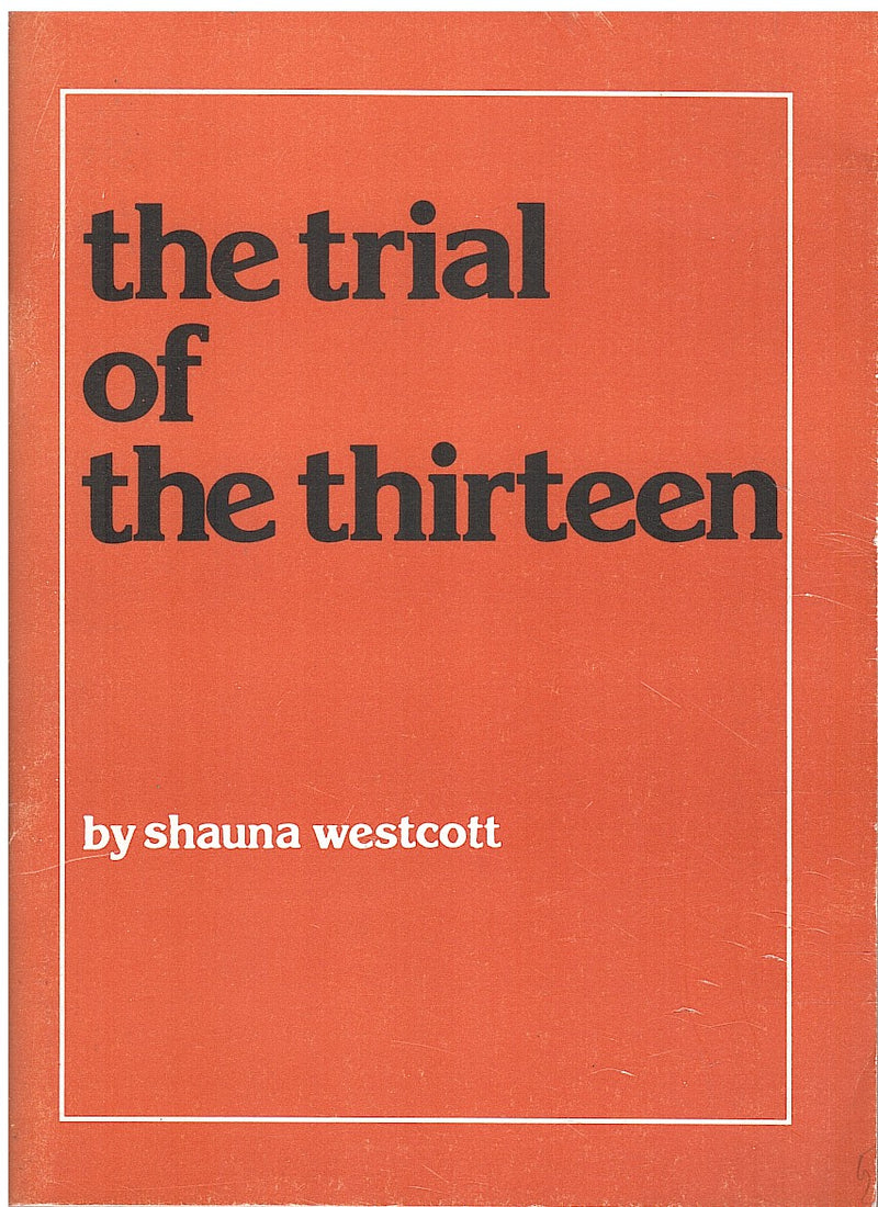 THE TRIAL OF THE THIRTEEN