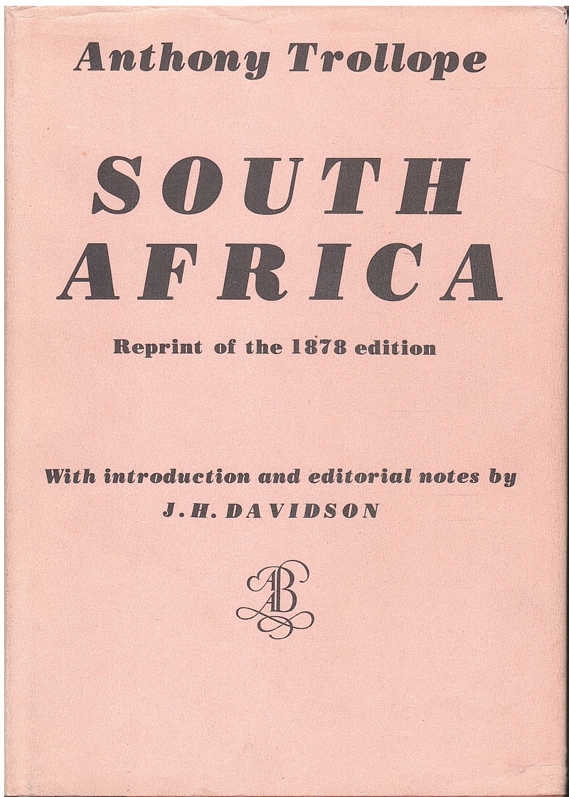 SOUTH AFRICA, a reprint of the 1878 edition with an introduction and notes by J.H. Davidson