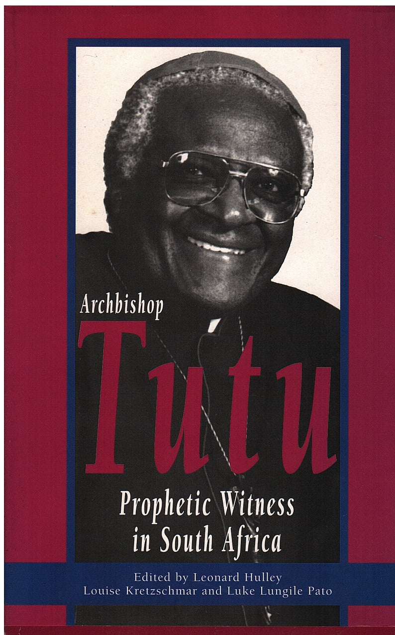 ARCHBISHOP TUTU, prophetic witness in South Africa