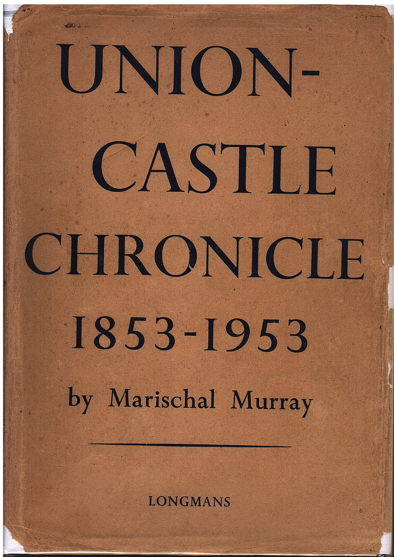 UNION CASTLE CHRONICLE, 1853-1953