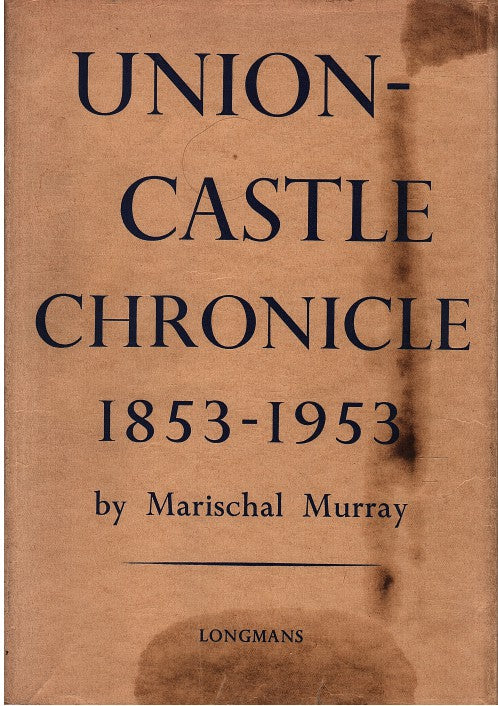 UNION CASTLE CHRONICLE, 1853-1953