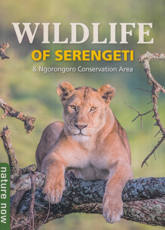 WILDLIFE OF SERENGETI & Ngorongoro Conservation Area