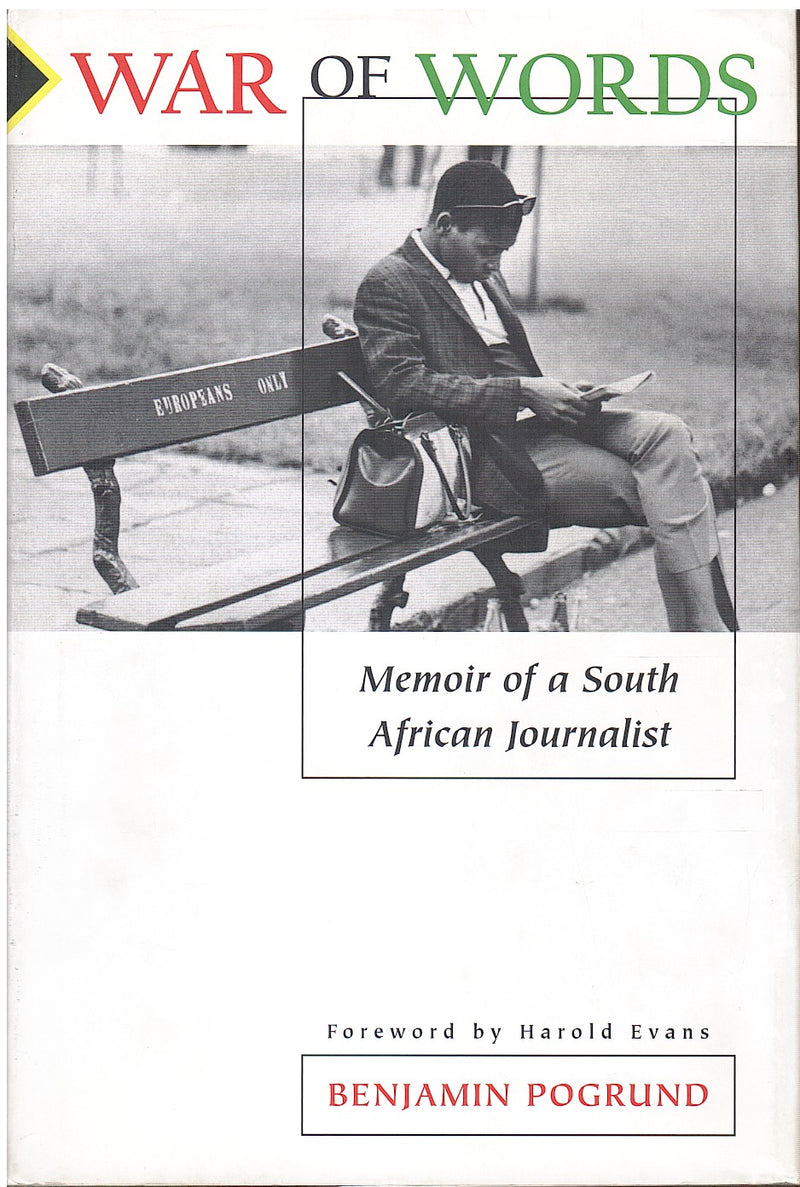 WAR OF WORDS, memoir of a South African journalist