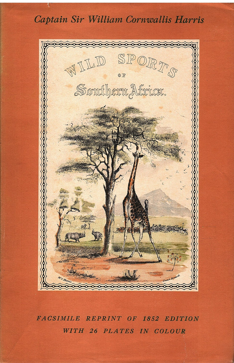 THE WILD SPORTS OF SOUTHERN AFRICA, facsimile reproduction of the fifth edition