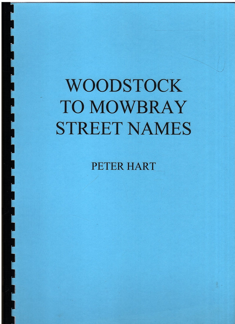 WOODSTOCK TO MOWBRAY STREET NAMES