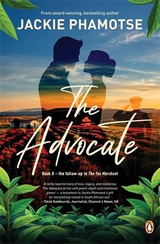 THE ADVOCATE, book II - the follow-up to "The Tea Merchant"