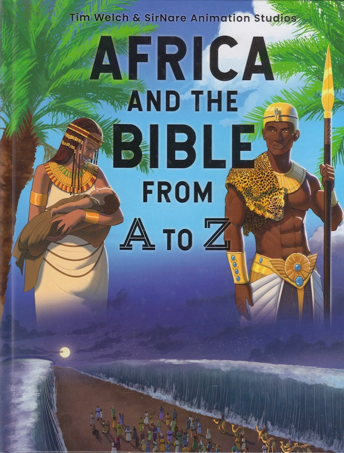 AFRICA AND THE BIBLE FROM A TO Z