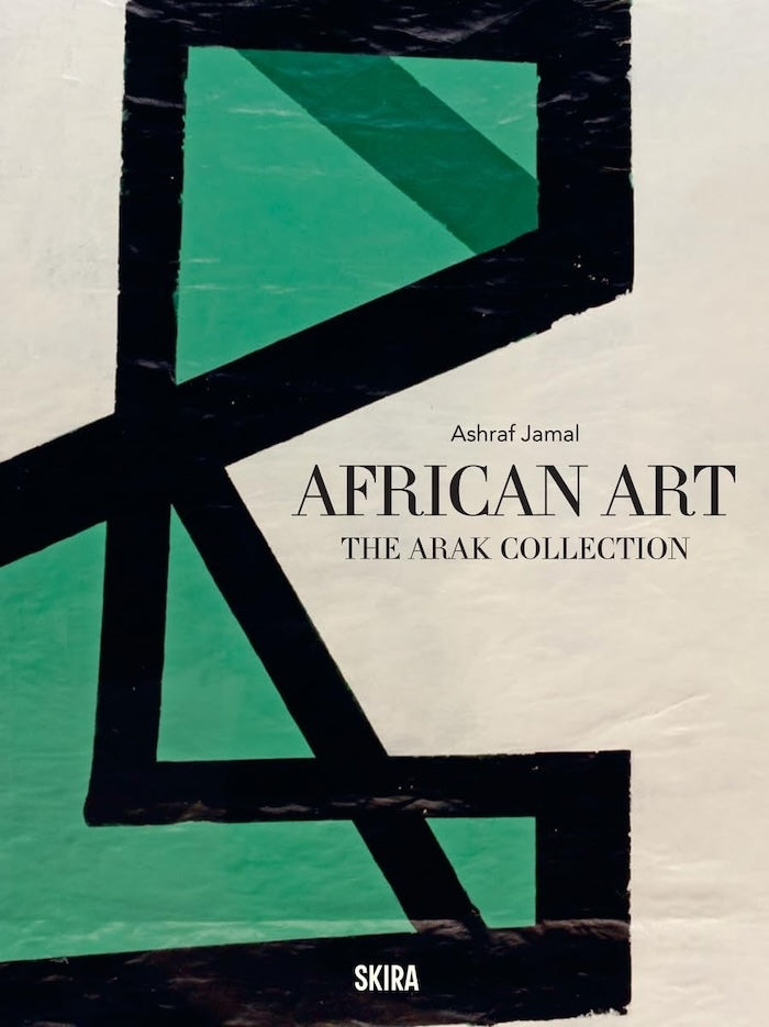 AFRICAN ART, the ARAK Collection, artist and artwork selection by Nneoma Angela Okorie, with contributions by Barnabas Ticha Mubhuti and Nneoma Angela Okorie