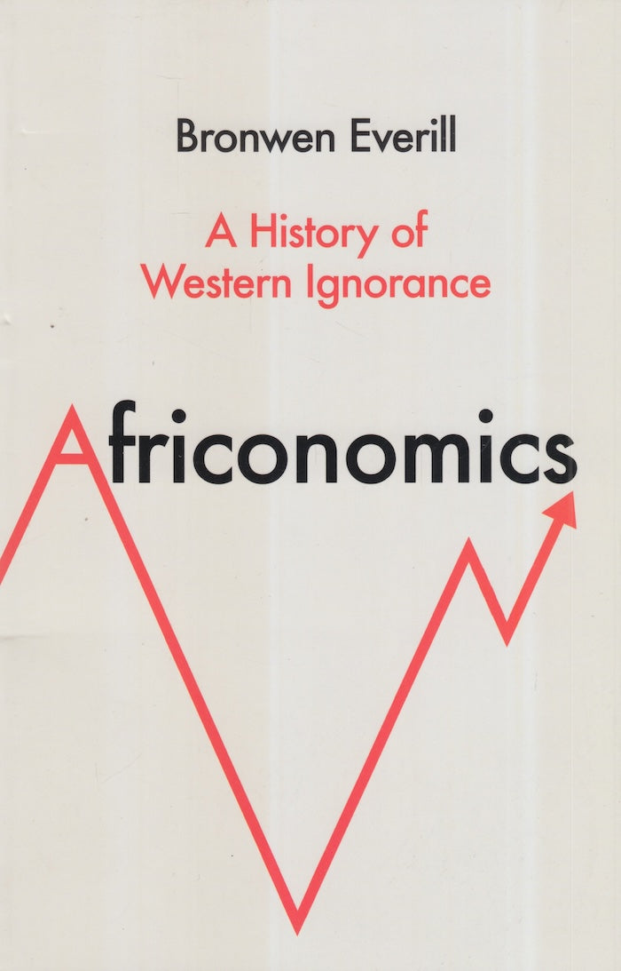 AFRICONOMICS, a history of Western ignorance