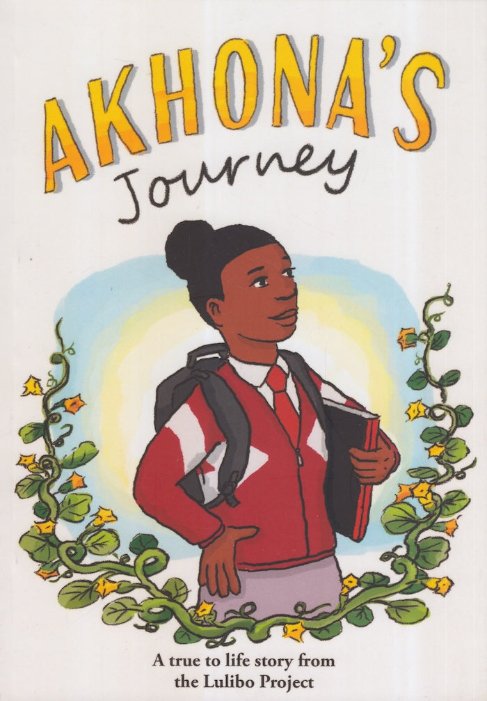 AKHONA'S JOURNEY, based on an original story by Lulibo participants